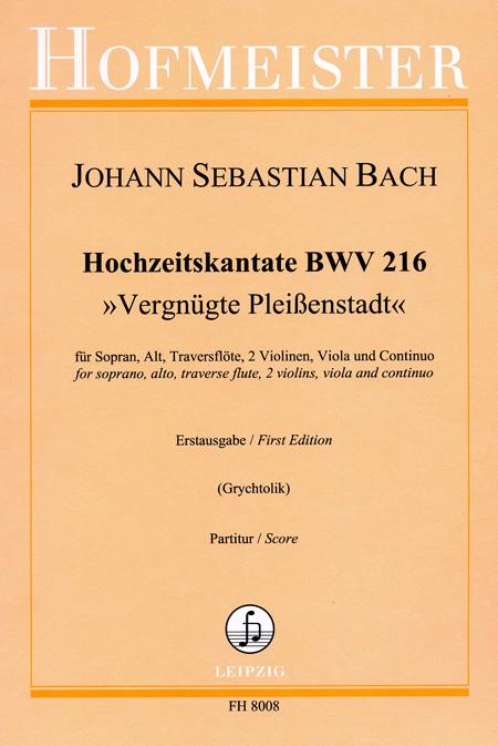 Hochzeitskantate Vergnügte Pleienstadt BWV 216